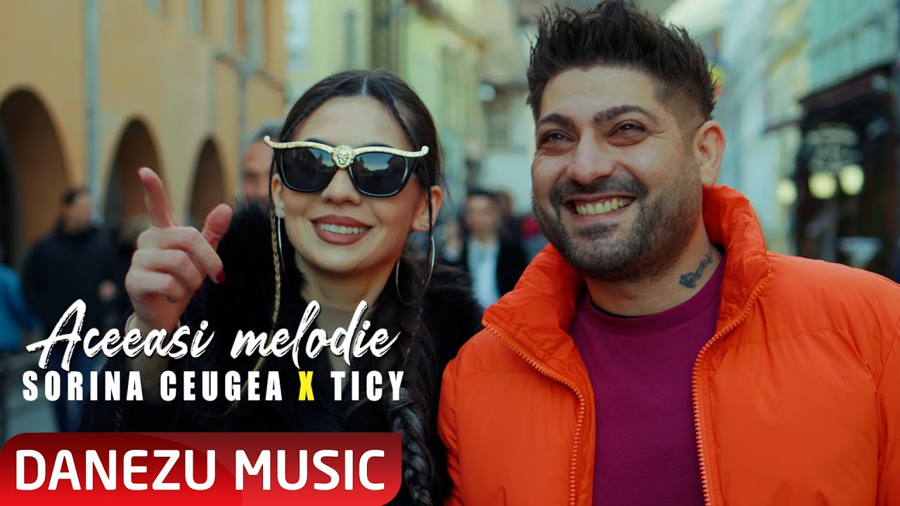 Sorina Ceugea si Ticy – Aceeasi Melodie | REMAKE 2024